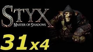 Styx: Master of Shadows [x4 Speed] 31 Conflagration 3/4 | Воспламенение 2/4 [Goblin]