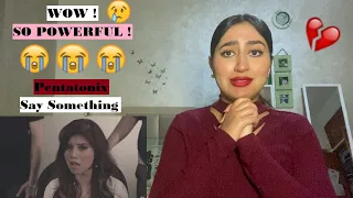 THAT BROUGHT ME TO TEARS ! Moroccan girl reacts to Pentatonix - Say Something First time REACTION