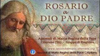 Rosario a Dio Padre - Apostoli di Maria Regina della Pace di Crispiano (TA)