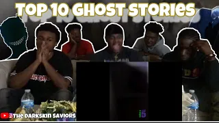 TOP 10 GHOST STORIES OF THE YEAR?!?!?!?!?!?!?! *Reaction*