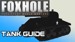 FOXHOLE TANK GUIDETUTORIAL a quick starter guide ( The Le Epic Edition)