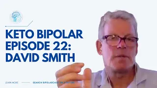 Bipolarcast Episode 22:  David Smith