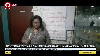 Profesora enseña a sus alumnos a cantar el Himno Nacional en quechua, aimara y asháninka [VIDEO]