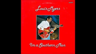 LOUIS MYERS (Byhalia, Mississippi, U.S.A) - All My Love In Vain