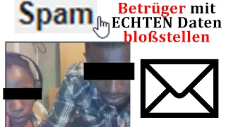 Emailbetrüger bei seinem ECHTEN Namen nennen