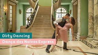 Dirty Dancing | Dança dos Noivos | Coreografia Online para Casamento