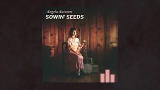 Sowin' Seeds