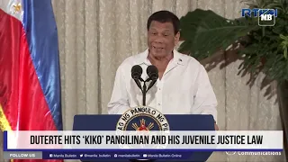 Duterte hits ‘Kiko’ Pangilinan and his juvenile justice law
