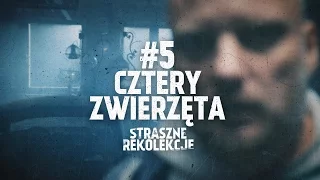 Straszne rekolekcje [#5] Cztery zwierzęta [PLENG]