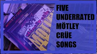 5 Underrated Motley Crue Songs | Vinyl Community