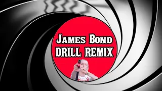 James Bond 007 Theme Song DRILL REMIX