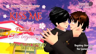 I KISSED MY BEST FRIEND!! 🔥🔥 | Kiss Me, Not Her! Season 1 Prelude 1 | [Boy's Love Animated Story]