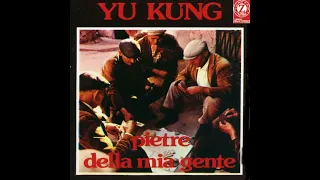 Yu Kung – "Piazza Fontana" (longplay)