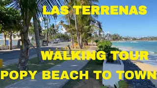 LAS TERRENAS: WALKING TOUR| POPY BEACH TO DOWNTOWN | RESTAURANTS| SHOPS | VLOG 2023