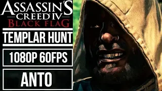 ASSASSIN'S CREED 4 BLACK FLAG Anto Templar Hunt (100% Sync) Kill Kenneth Abraham [1080p 60fps]