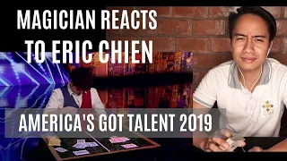 MAGICIAN REACTS TO ERIC CHIEN ON AMERICA'S GOT TALENT 2019