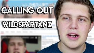 WildSpartanz - The Worst Rant Channel On Youtube (Calling Out WildSpartanz) @WildSpartanz