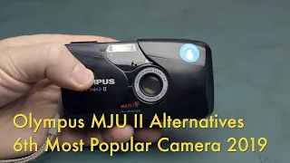 Olympus MJU II (Stylus Epic) Alternatives - 6th most popular film camera of 2019