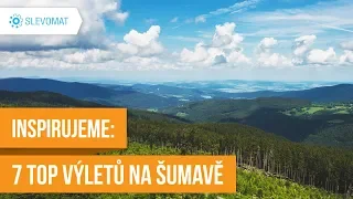 Inspirujeme: 7 nejlepších výletů na Šumavě