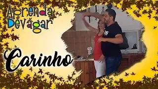 Aprenda devagar - aula de forró -  passo carinho