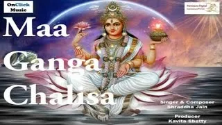 Shraddha Jain - Maa Ganga Chalisa | Bhakti Bhajans | Everyday Chalisa