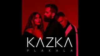 Kazka- Плакала