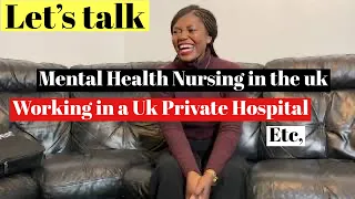 LIFE OF A UK OVERSEAS NURSE FT SUZZY| BECOMING A MENTAL HEALTH NURSE IN THE UK, ETC