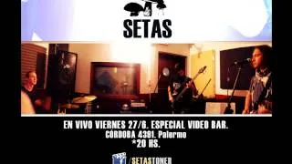 SETAS EN VIVO 27/6. Especial Video Bar.