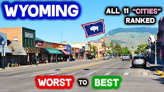 WYOMING: I Went To EVERY City... And Ranked Them WORST To BEST