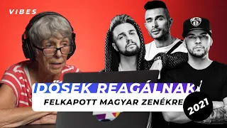 Idősek reagálnak 2021-es felkapott magyar zenékre | II. rész | VIBES