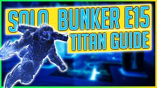 Solo Legend Bunker E15 Lost Sector [Titan Guide] - Destiny 2 Beyond Light
