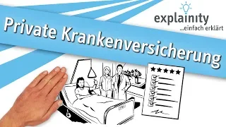 Private Krankenversicherung einfach erklärt (explainity® Erklärvideo)