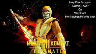Mortal Kombat 11 Ultimate - Holy Fire Scorpion Klassic Tower On Very Hard No Matches/Rounds Lost