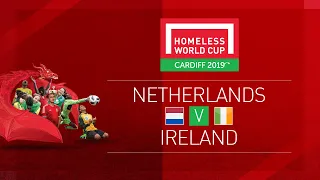 Netherlands vs Ireland | Day 1, Pitch 3| Homeless World Cup 2019