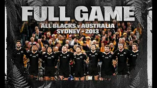 FULL GAME: All Blacks v Australia (2013 – Sydney)