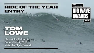 Tom Lowe at Nazare - 2019 Ride of the Year Entry - WSL Big Wave Awards
