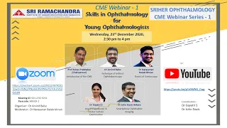 CME Webinar 1 - Skills in Ophthalmology for Young Ophthalmologists