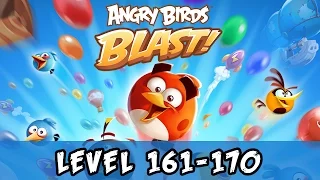 Angry Birds Blast Level 161-170 Gameplay Walkthrough (No Boosters)