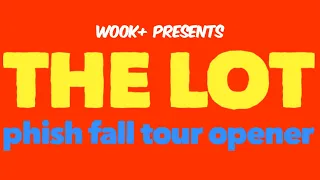 #theLot | PHiSH Fall Tour Opener