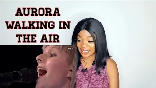 AURORA: WALKING IN THE AIR (LIVE AT NIDAROSDOMEN) REACTION