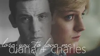 diana + charles | lose you to love me