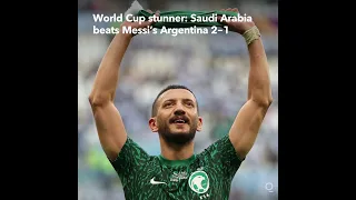 World Cup: Saudi Arabia Beats Argentina 2-1