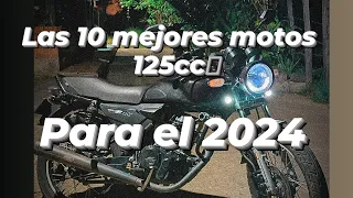 🚨LAS 10 MEJORES MOTOS 125 MAS ECONOMICAS PARA EL 2024 🚨| NO CREERAS CUAL ES LA #1