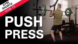 Push Press: Gym Shorts (How To)