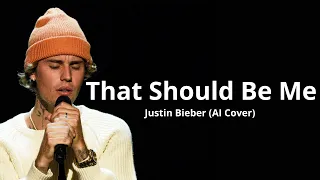 That Should Be Me - Justin Bieber "Older" (AI Cover)