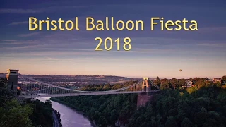 Bristol Balloon Fiesta 2018