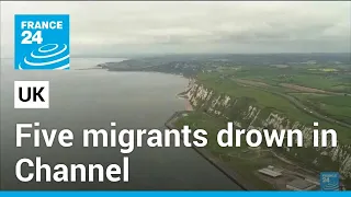 Five migrants drown in Channel hours after UK passes Rwanda asylum bill • FRANCE 24 English