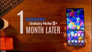 Galaxy Note 10 Plus - One Month Later