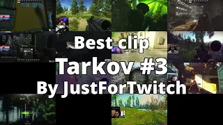 Best of Twitch Escape from Tarkov #3