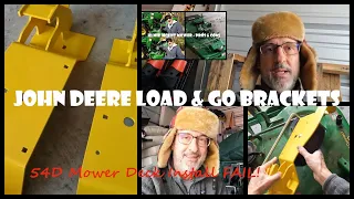 John Deere Load & Go Brackets for the 54D deck:  2 exciting hunks of metal that didn't work for me!